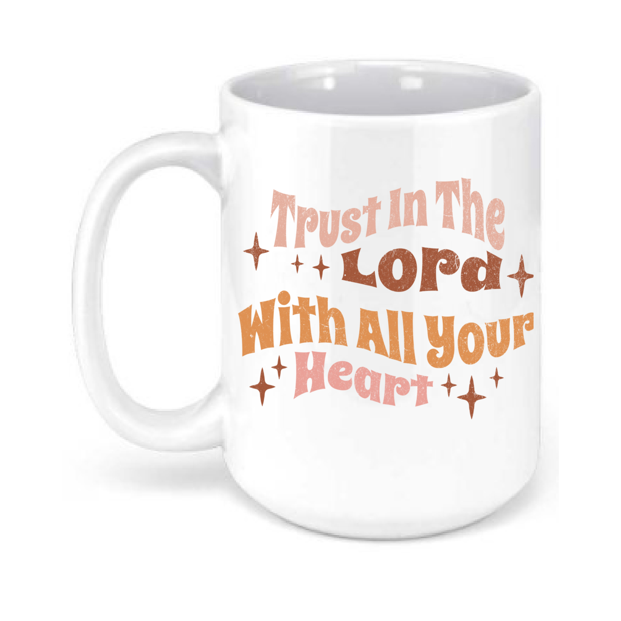 Trust In The Lord 15oz. Mugs