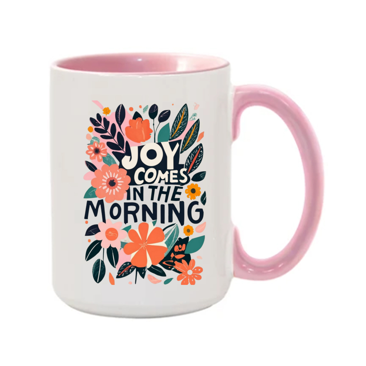 New Joy Comes The Morning 15oz. Mugs