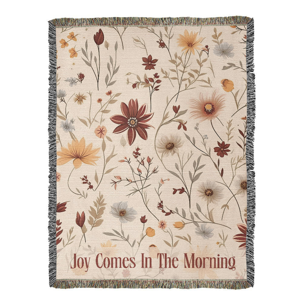 Joy Comes In The Morning Woven Blanket