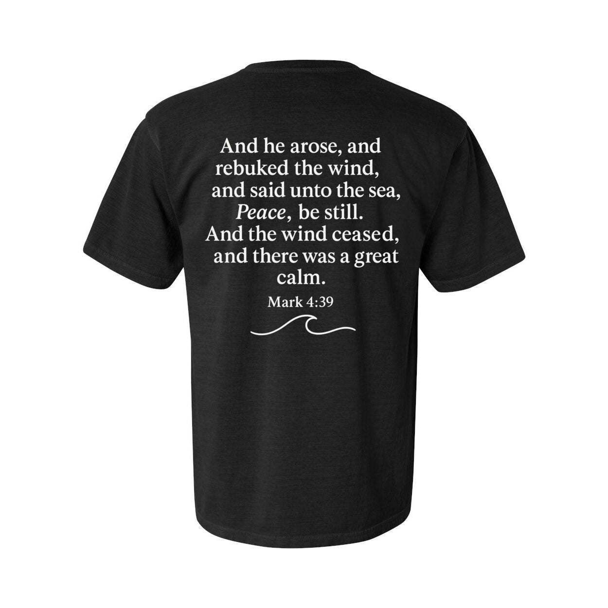 Peace Be Still Unisex Christian T-Shirt