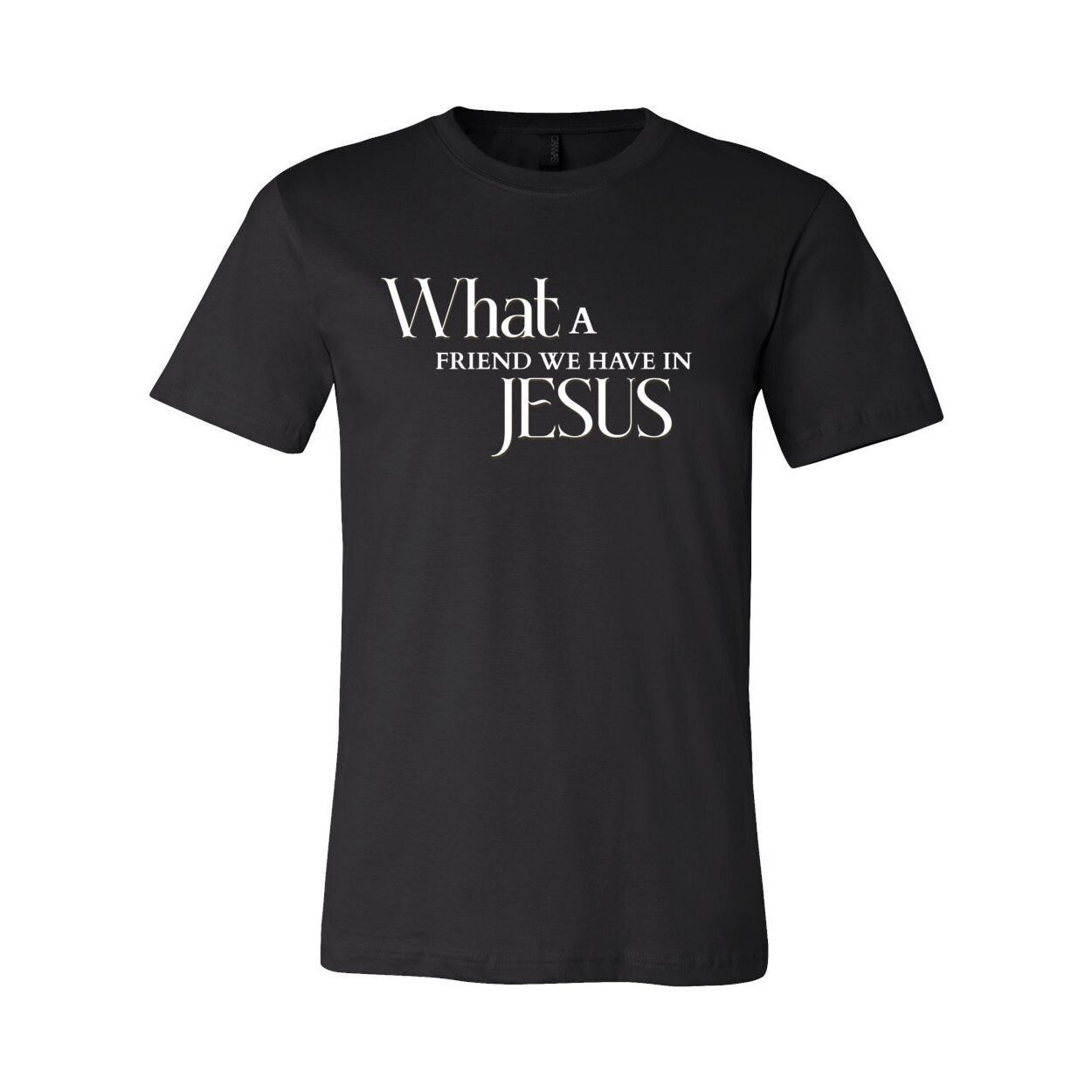 What A Friend We Have In Jesus Unisex T-Shirt