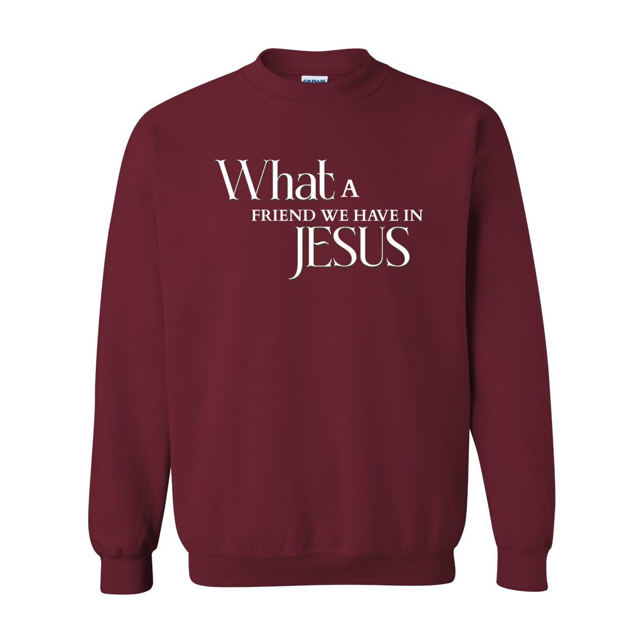 What A Friend We Have In Jesus Unisex Sweatshirt