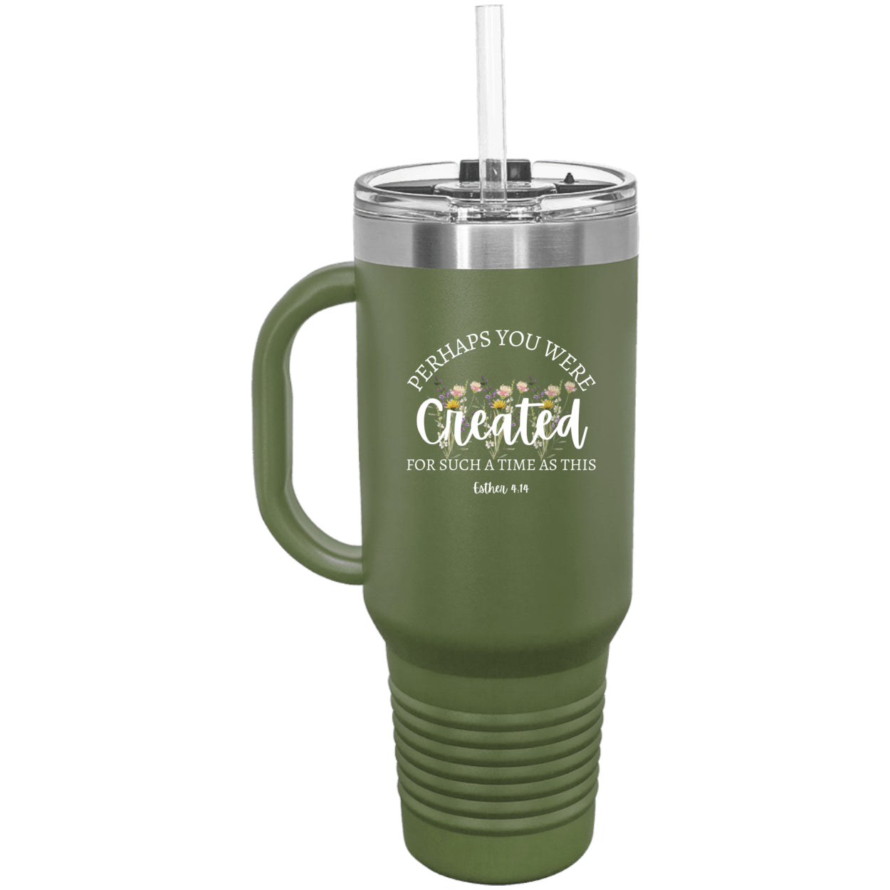 Perhaps You Were Created for Such a Time as This – 40 oz Tumbler (Esther 4:14)