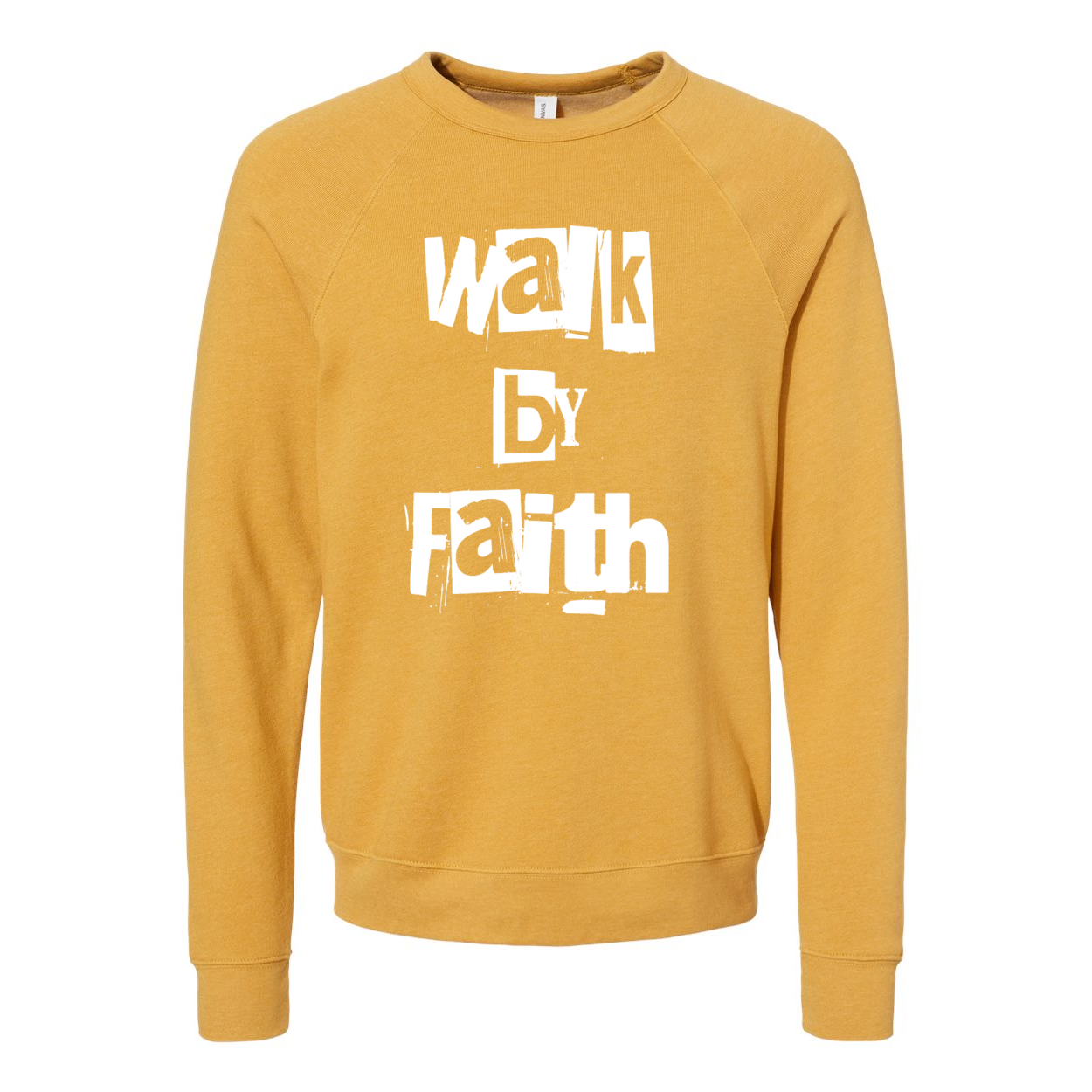 Walk By Faith Unisex Sweatshirt