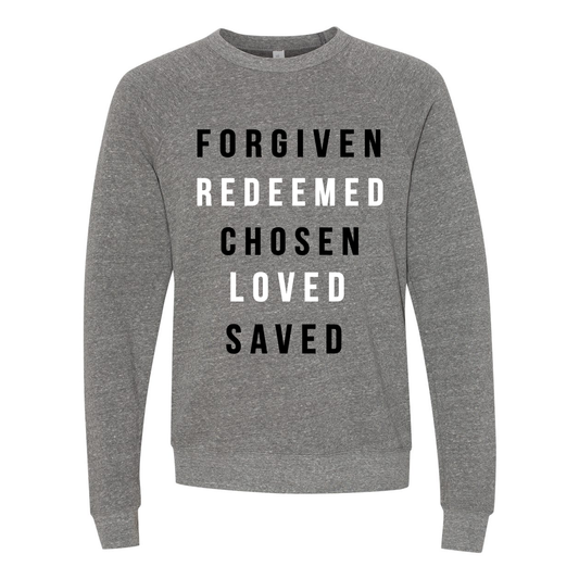 Forgiven and Redeemed Fleece Sweatshirt