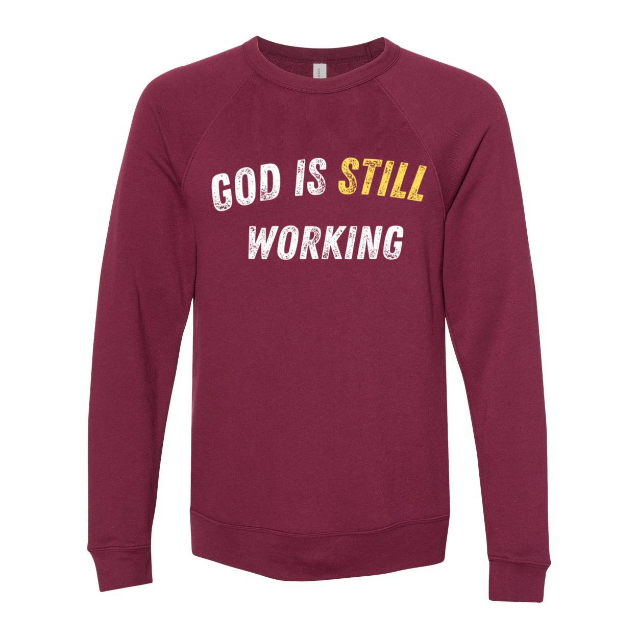 "God is Still Working" Fleece Crewneck Sweatshirt