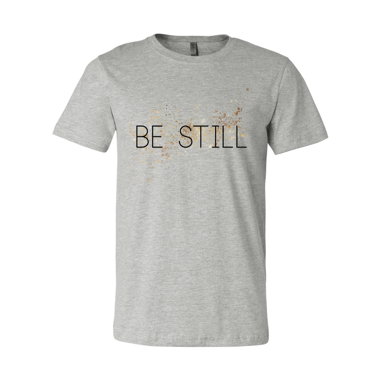 "Be Still" Unisex Tee