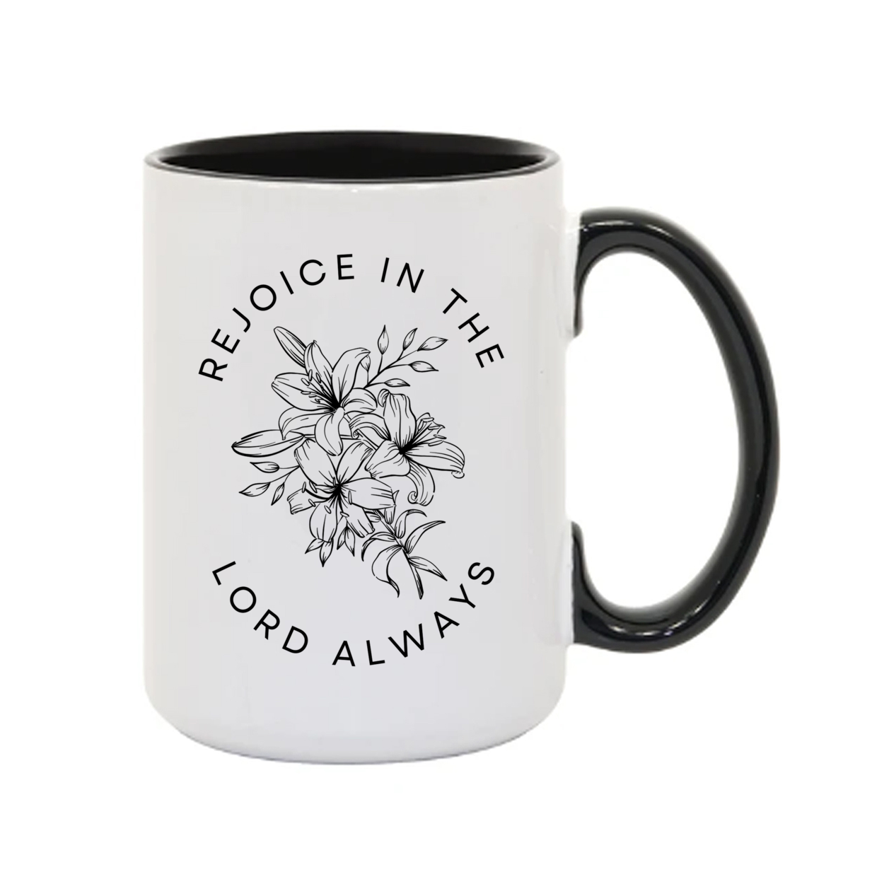 Rejoice In The Lord Always 15oz Mug