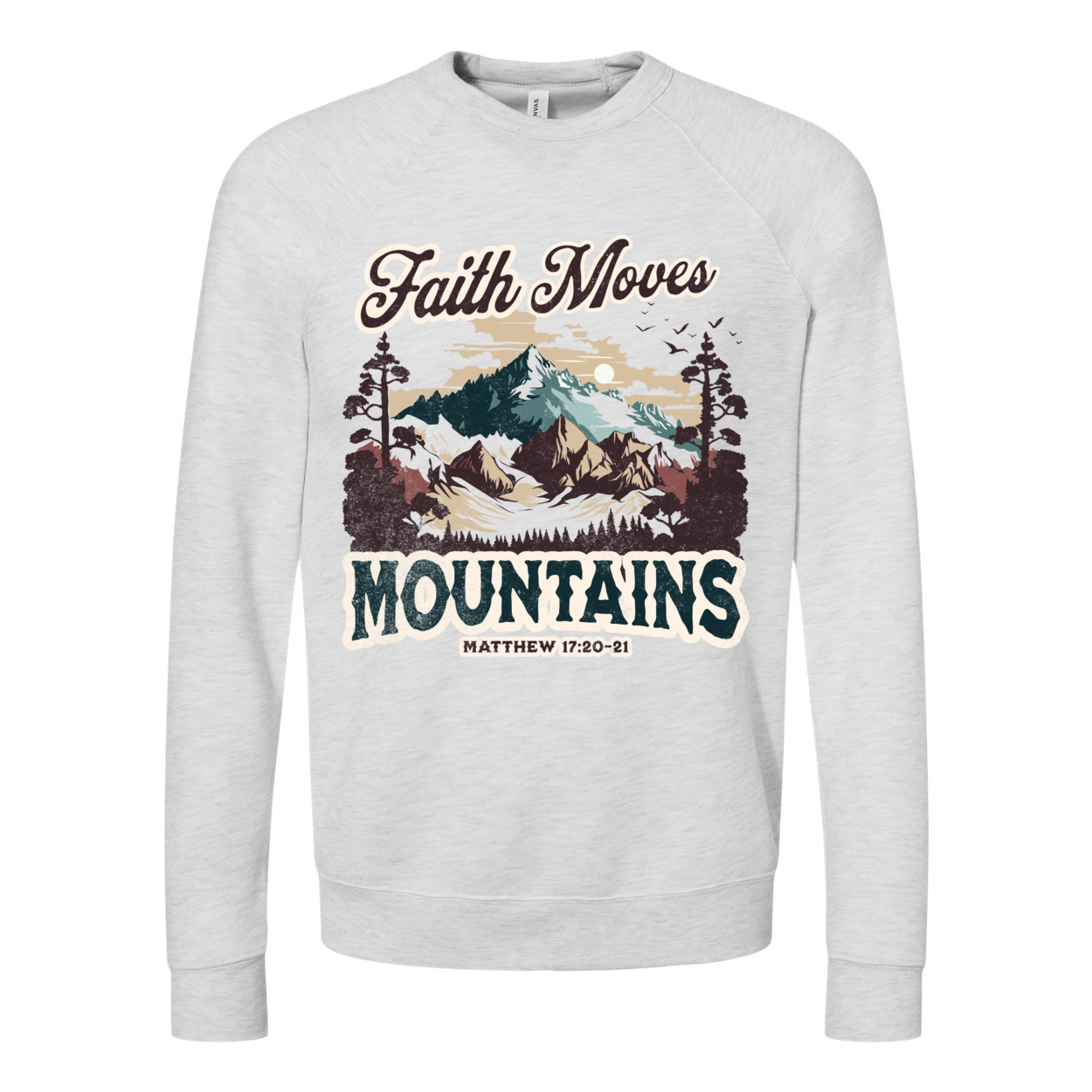 Faith Moves Mountains Unisex Sweatshirt
