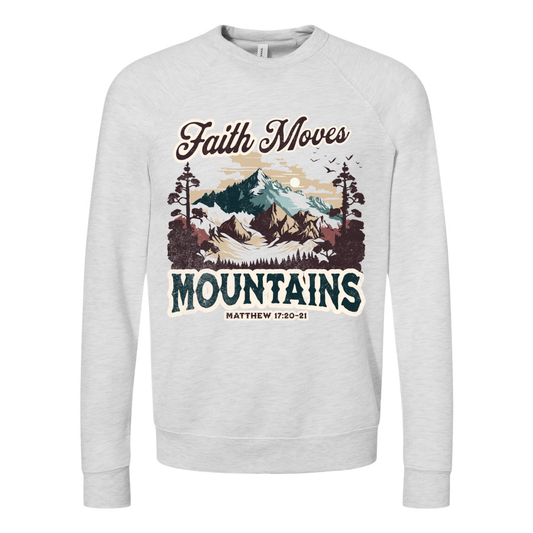 Faith Moves Mountains Unisex Sweatshirt