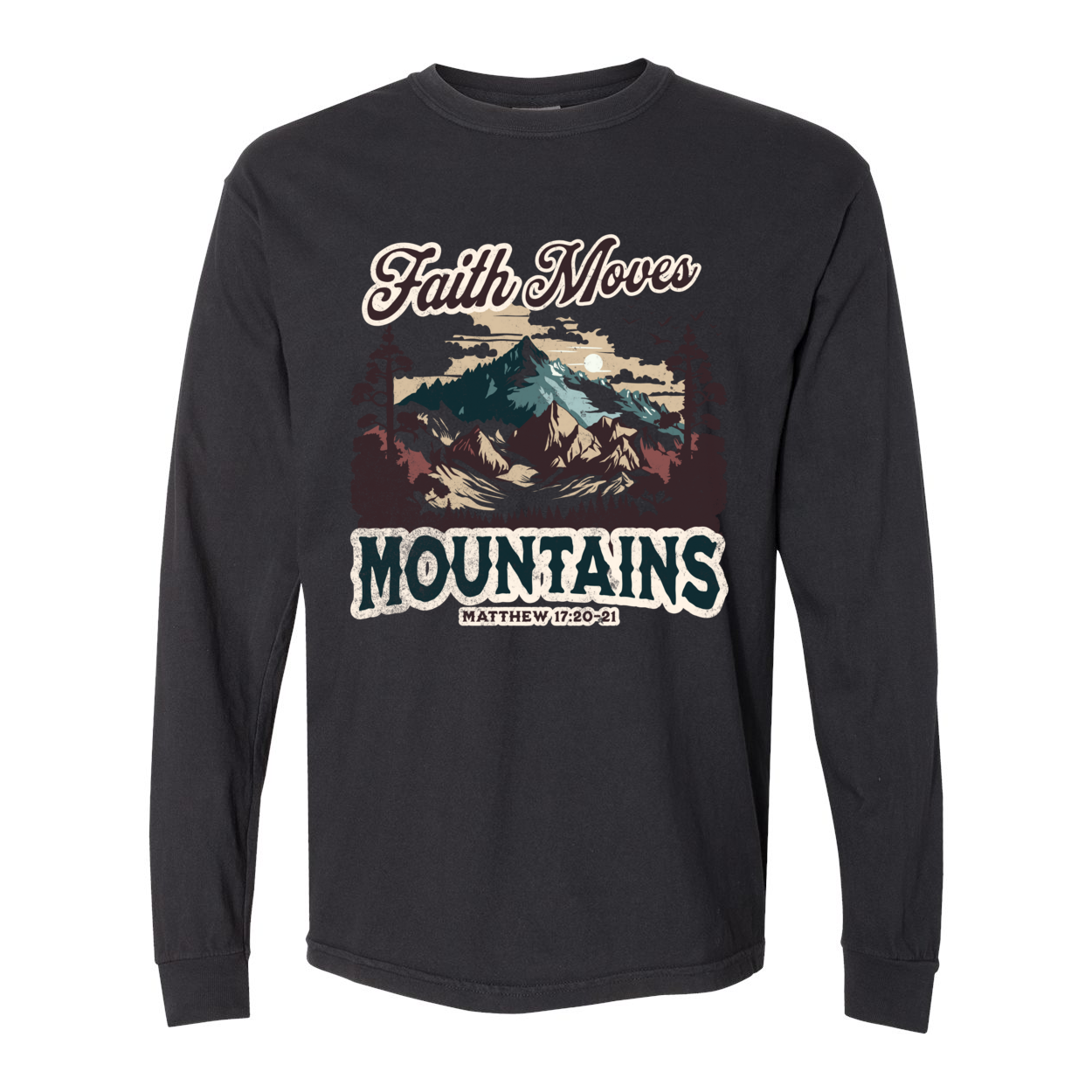 Faith Moves Mountains Unisex Long Sleeve T-Shirt