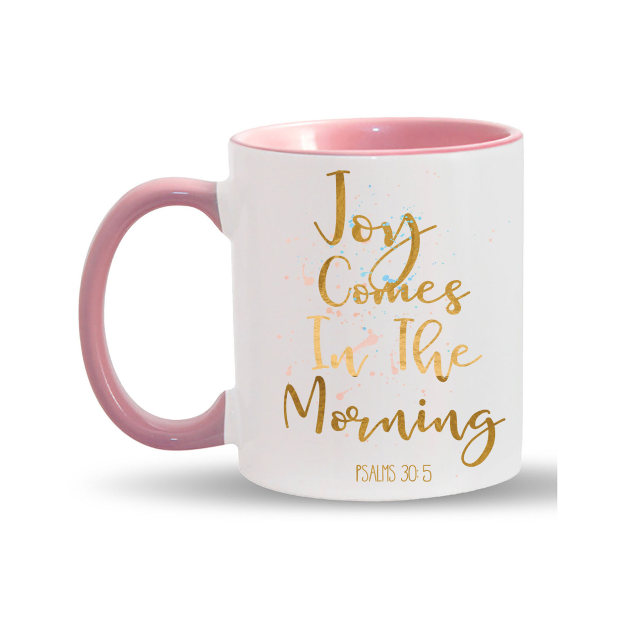 "Joy in the Morning" Mugs