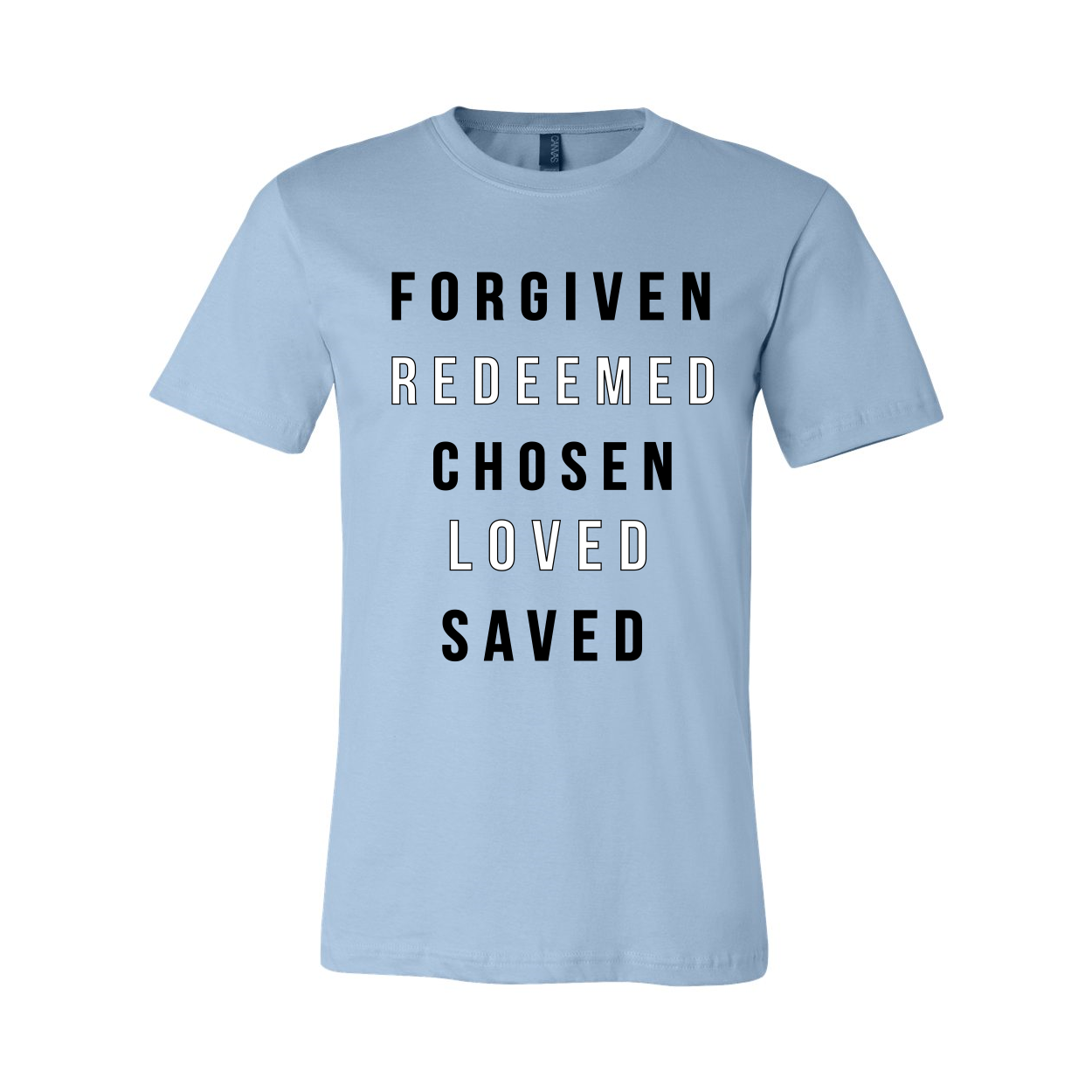 "Forgiven, Redeemed, Chosen, and Saved" T-Shirt