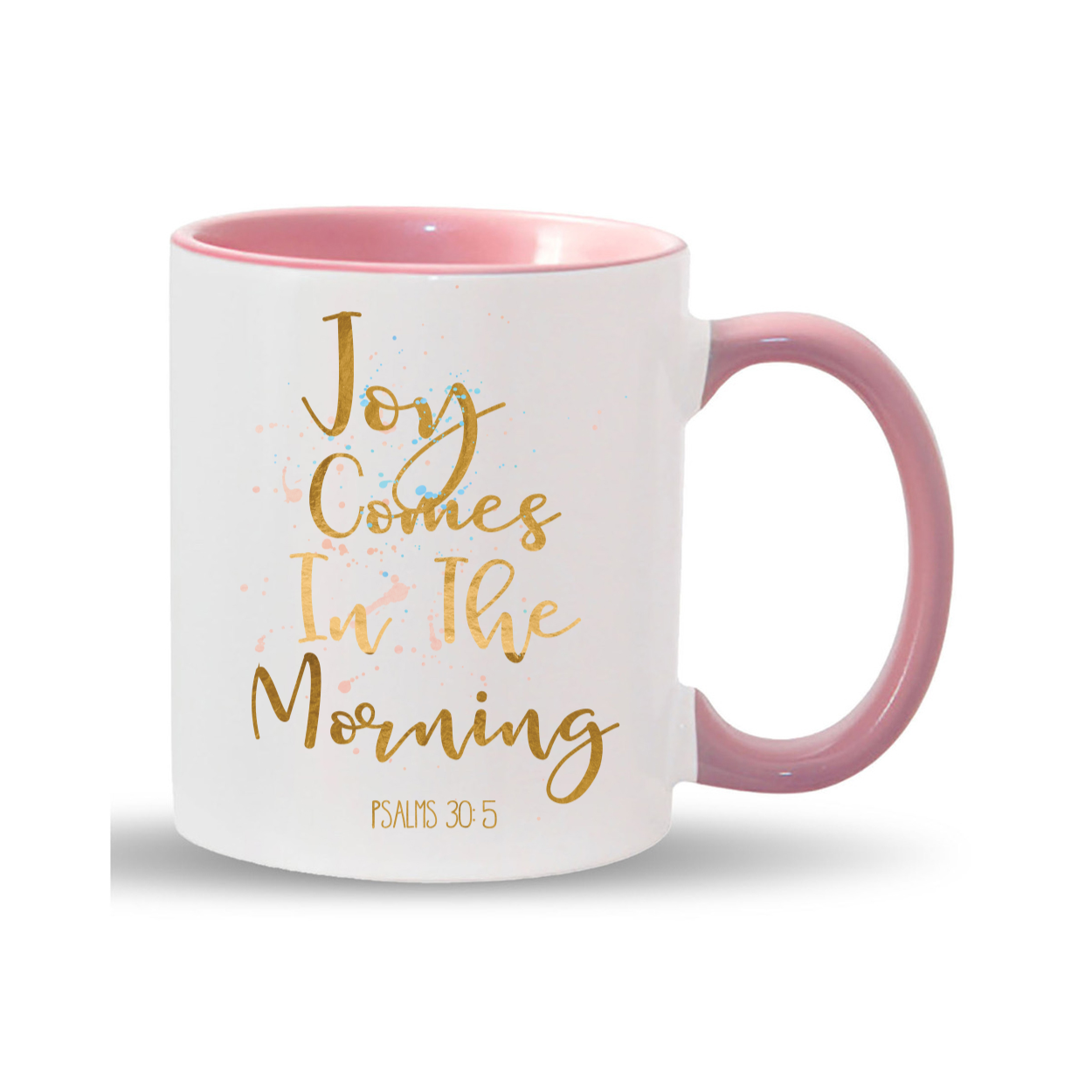 "Joy in the Morning" Mugs