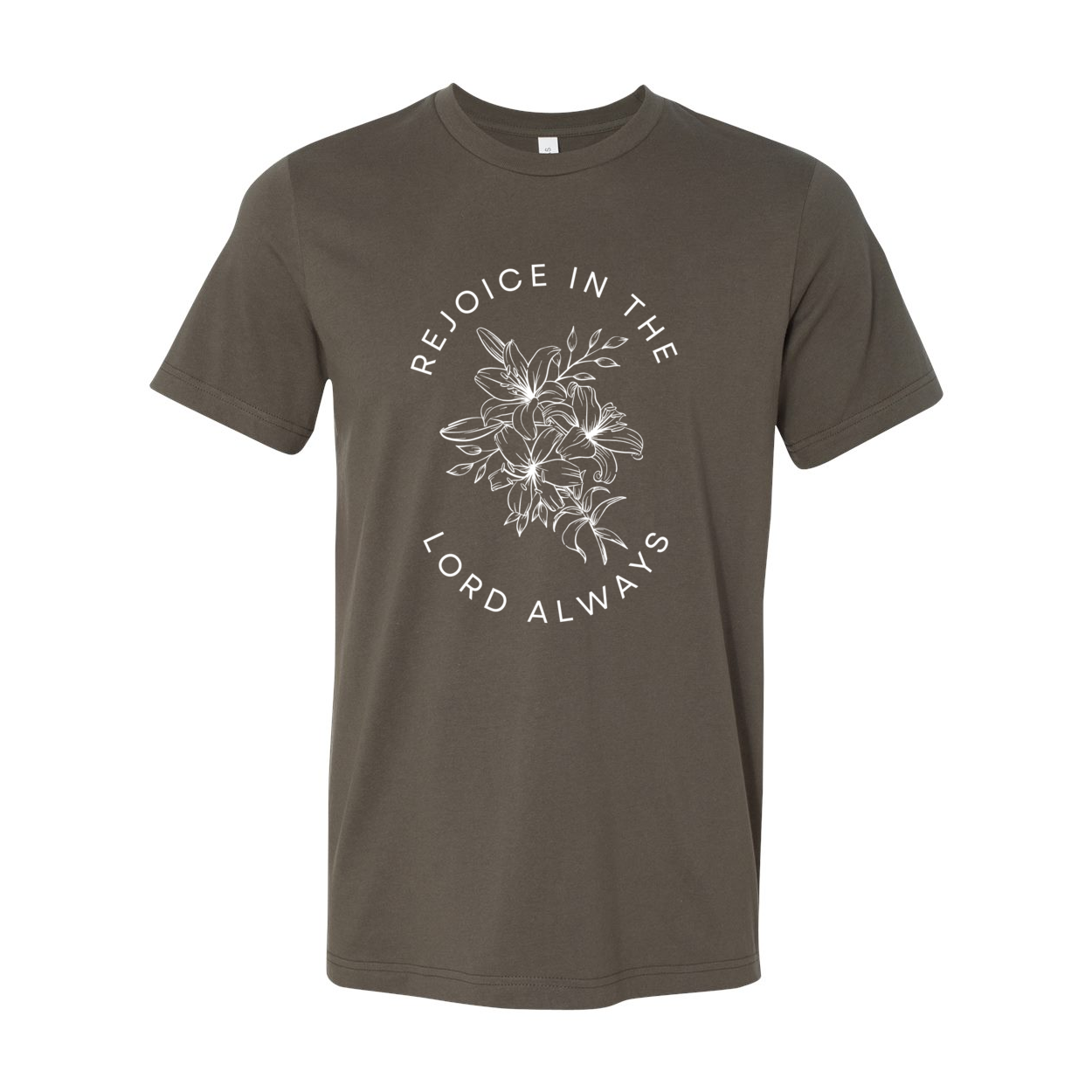 Rejoice In The Lord Always T-Shirt