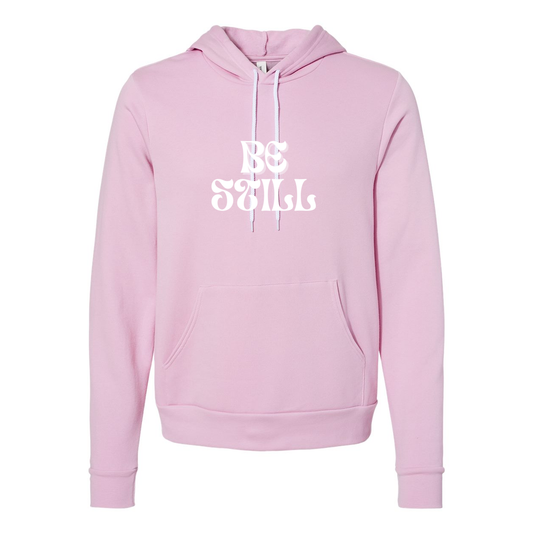 Be Still Fleece Unisex Hoodie