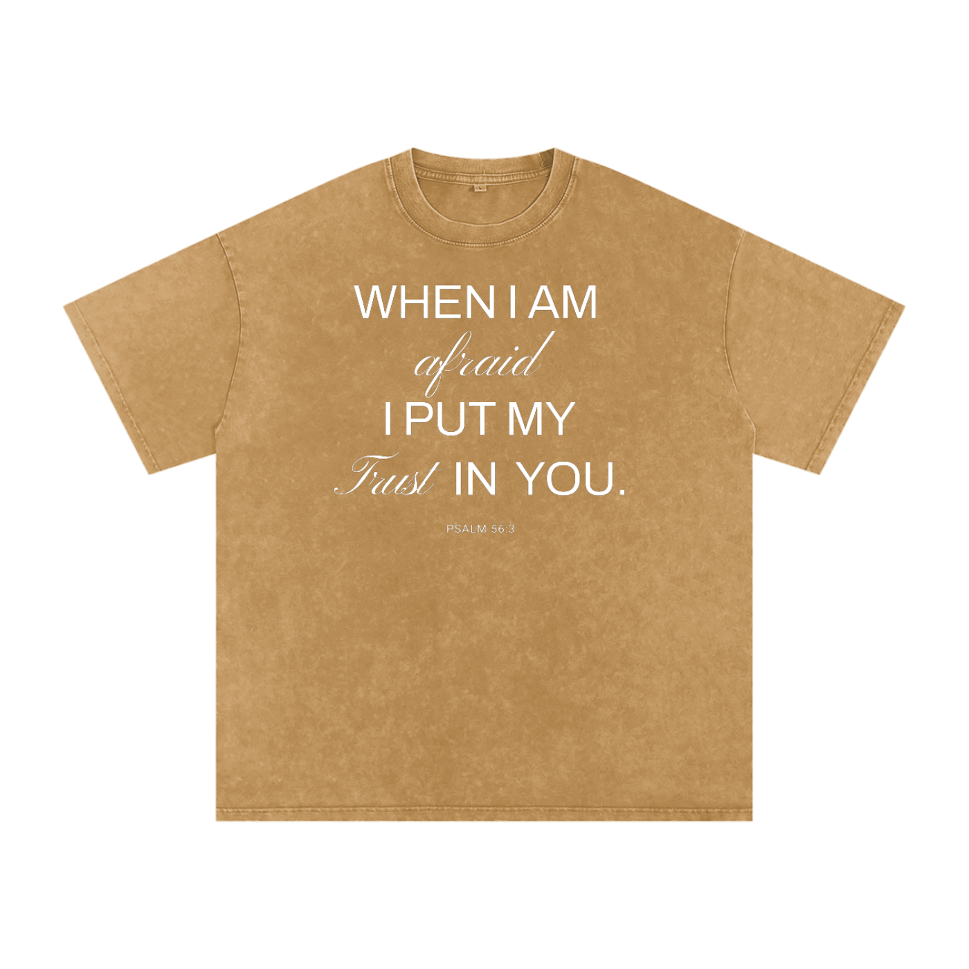 When I Am Afraid I Put My Trust in You Snow Washed Oversized Christian T-Shirt | Psalm 56:3