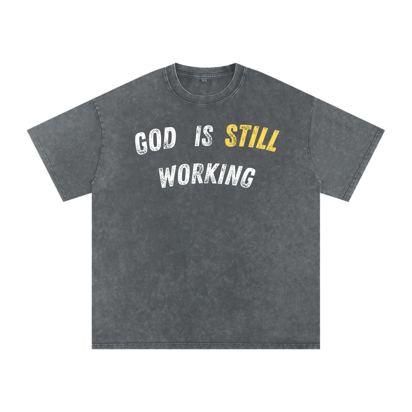 God Is Still Working Snow Washed Oversized Christian T-Shirt