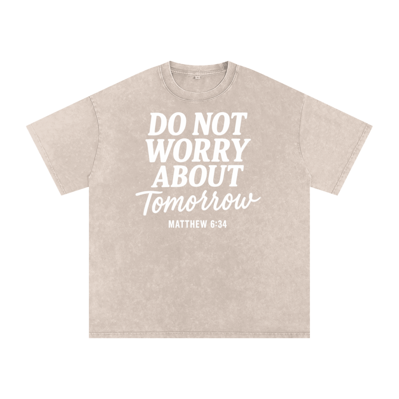 Do Not Worry About Tomorrow Snow Washed Oversized Christian T-Shirt | Matthew 6:34