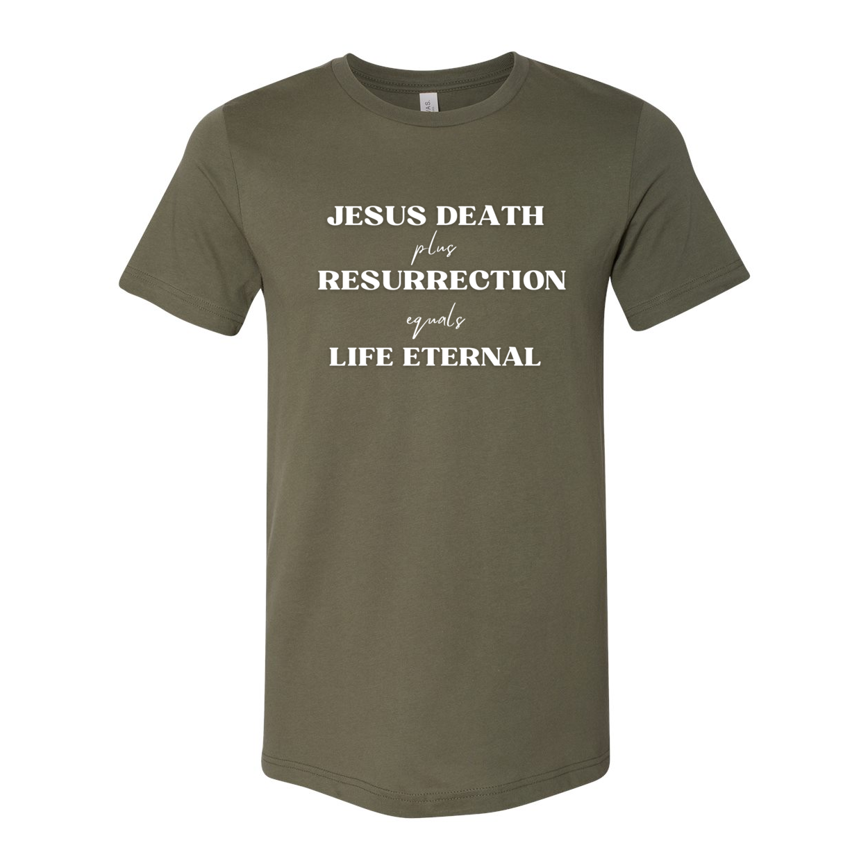 Jesus Equals Eternal Life Unisex T-Shirt