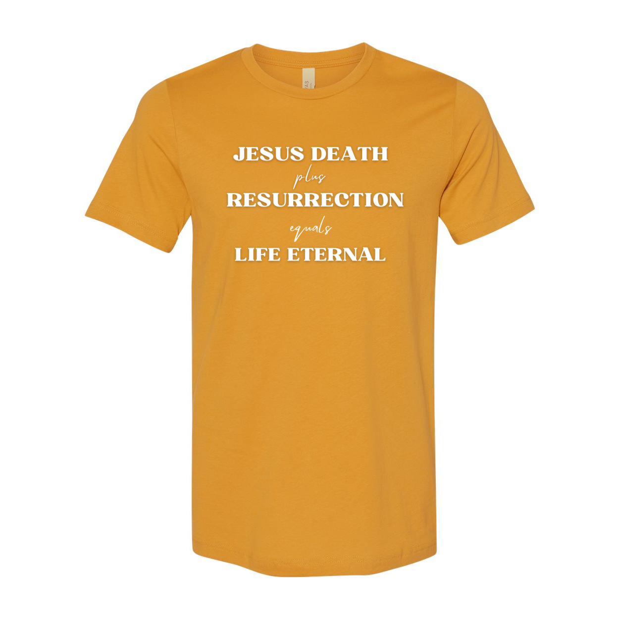 Jesus Equals Eternal Life Unisex T-Shirt