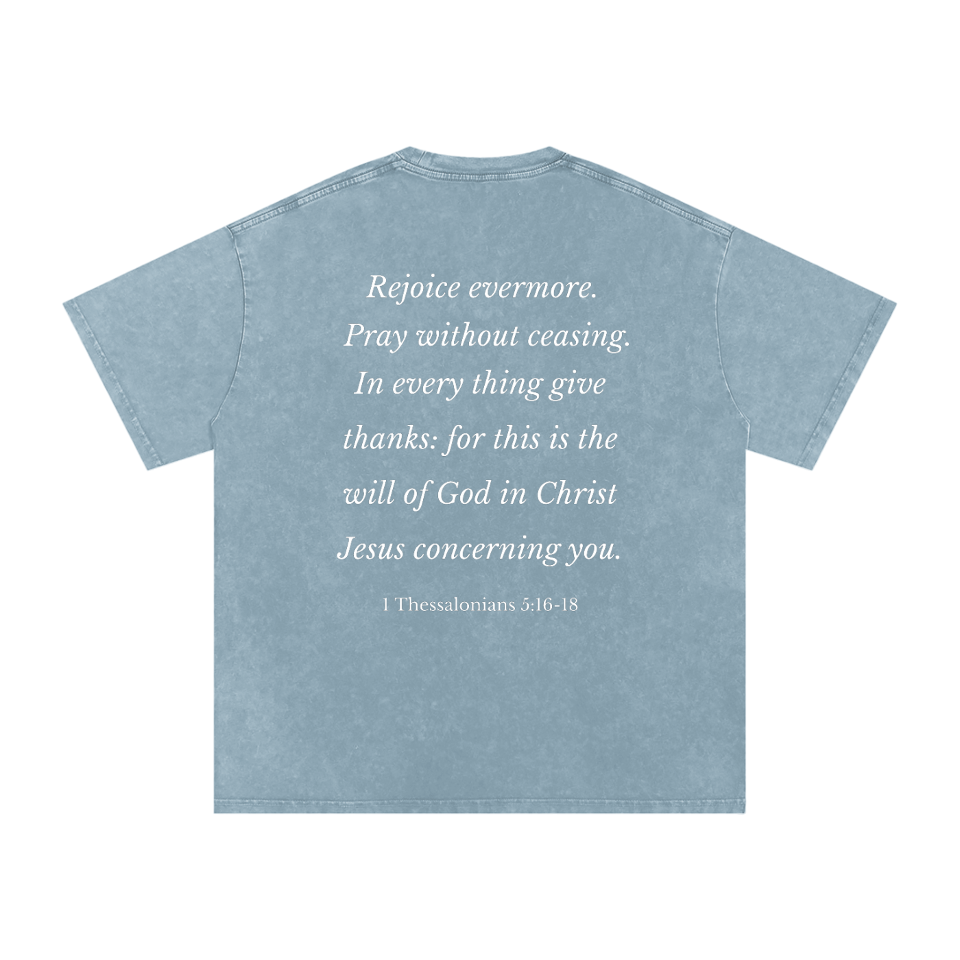 Pray without Ceasing Snow Washed Oversized Cotton T-Shirt