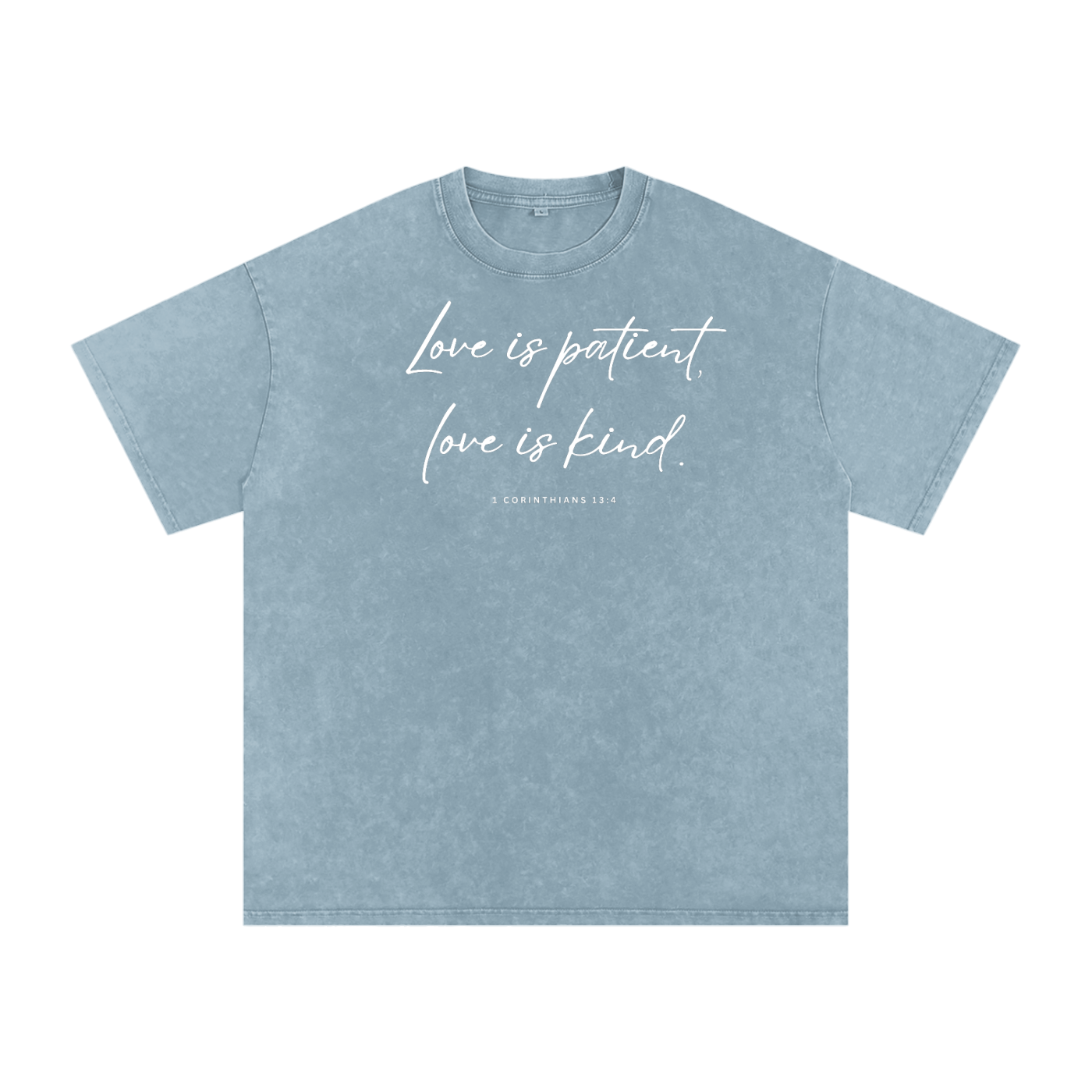 Love Is Patient Love Is Kind Snow Washed Oversized Christian T-Shirt | 1 Corinthians 13:4