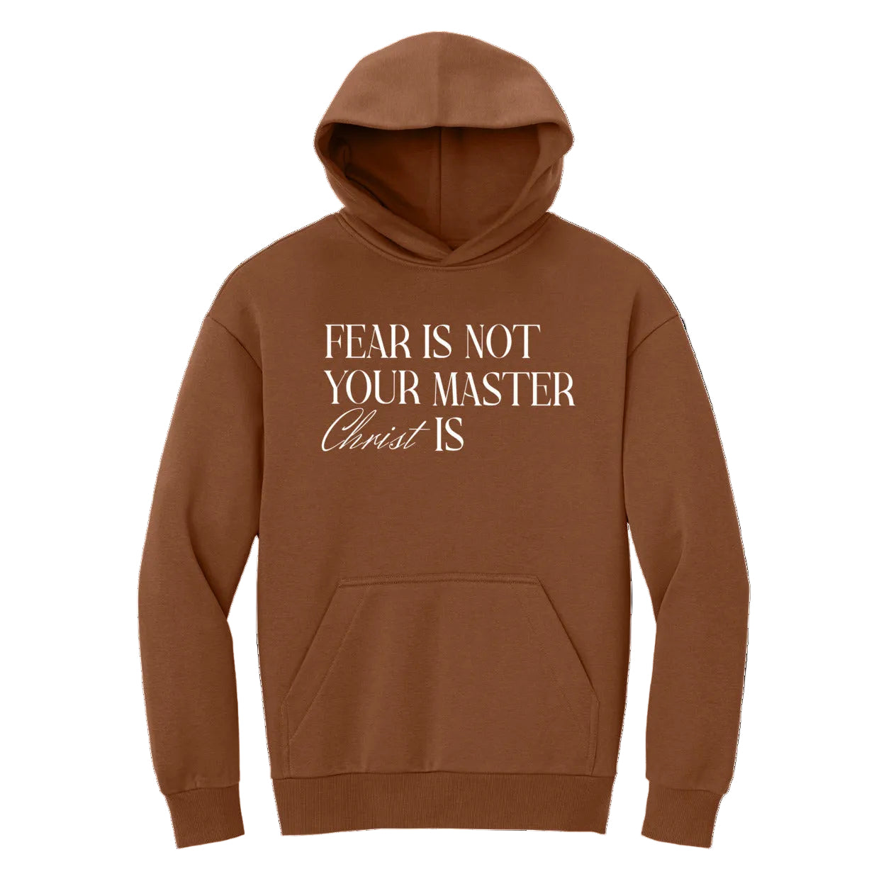 Fear Is Not Your Master Christ Is Unisex Hoodie | 2 Timothy 1:7 Christian Hoodie