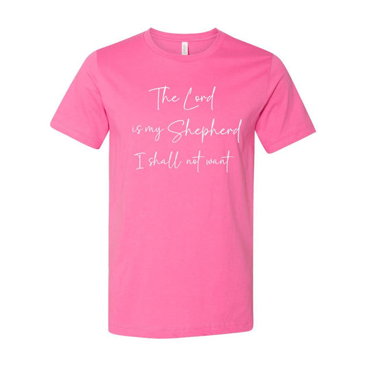 The Lord Is My Shepherd Christian T-Shirt | Psalm 23:1