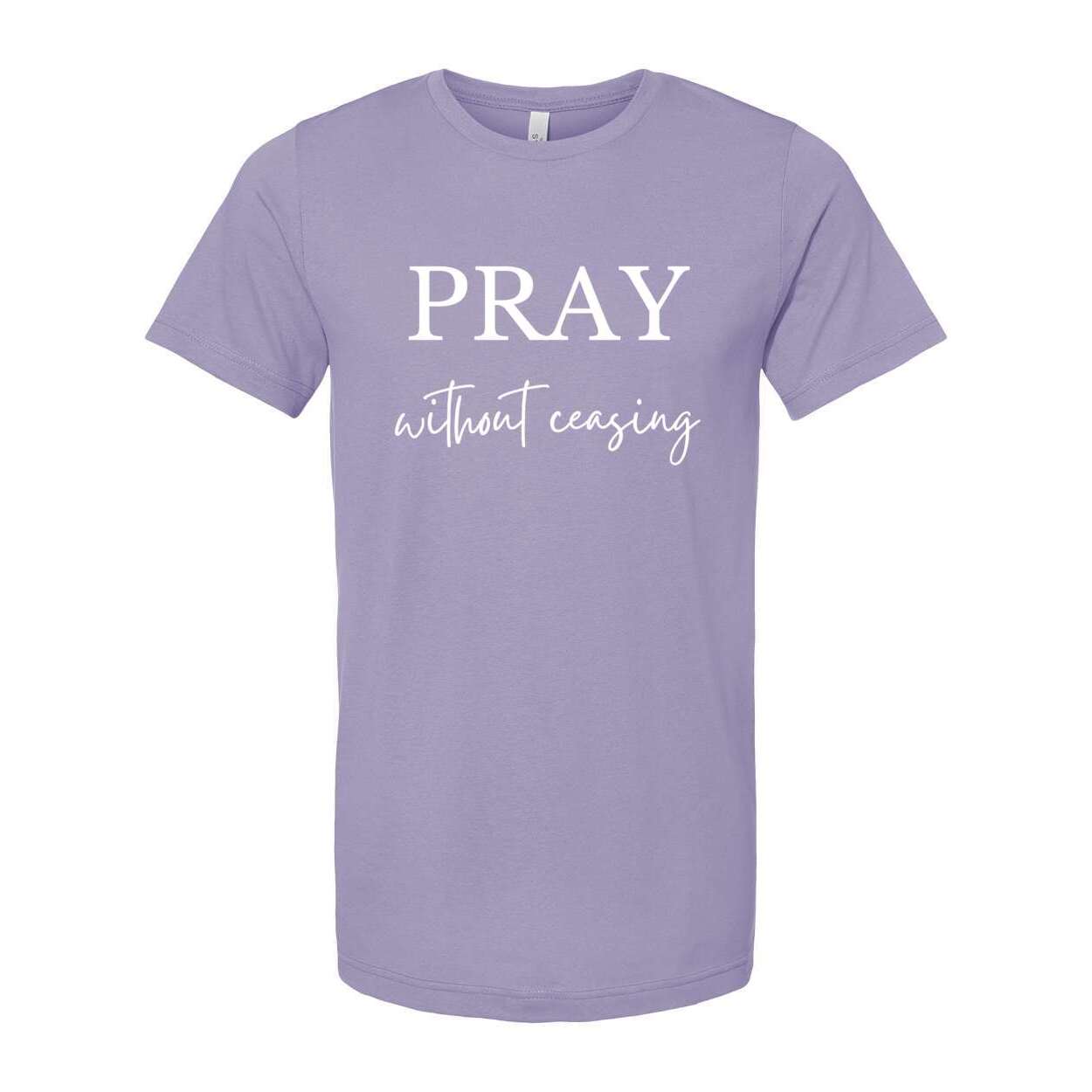 Pray Without Ceasing Unisex T-Shirt