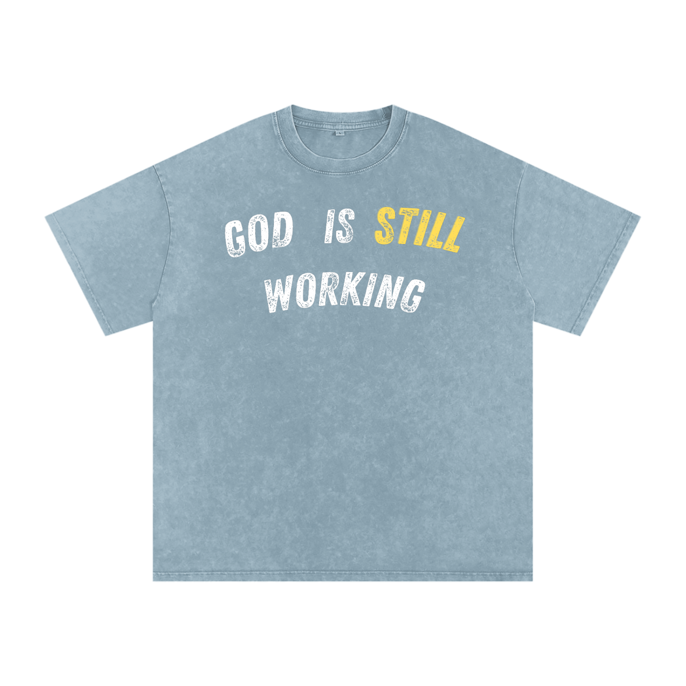 God Is Still Working Snow Washed Oversized Christian T-Shirt