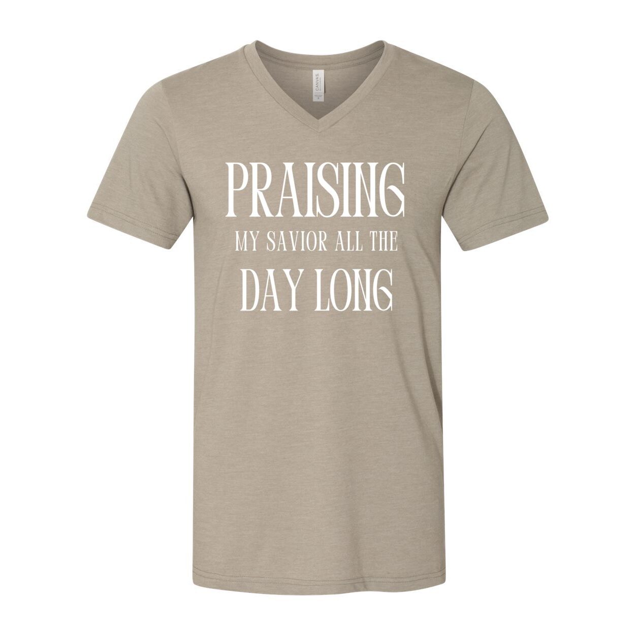 Praising My Savior All the Day Long V Neck T Shirt