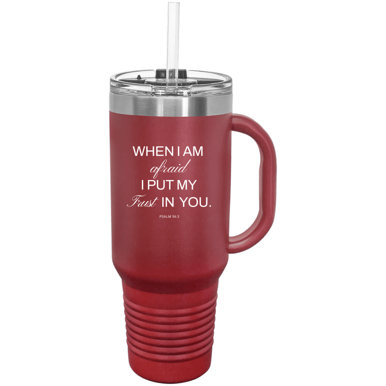Psalm 56: 3 40 oz. Travel Mug with Handle, Straw Included
