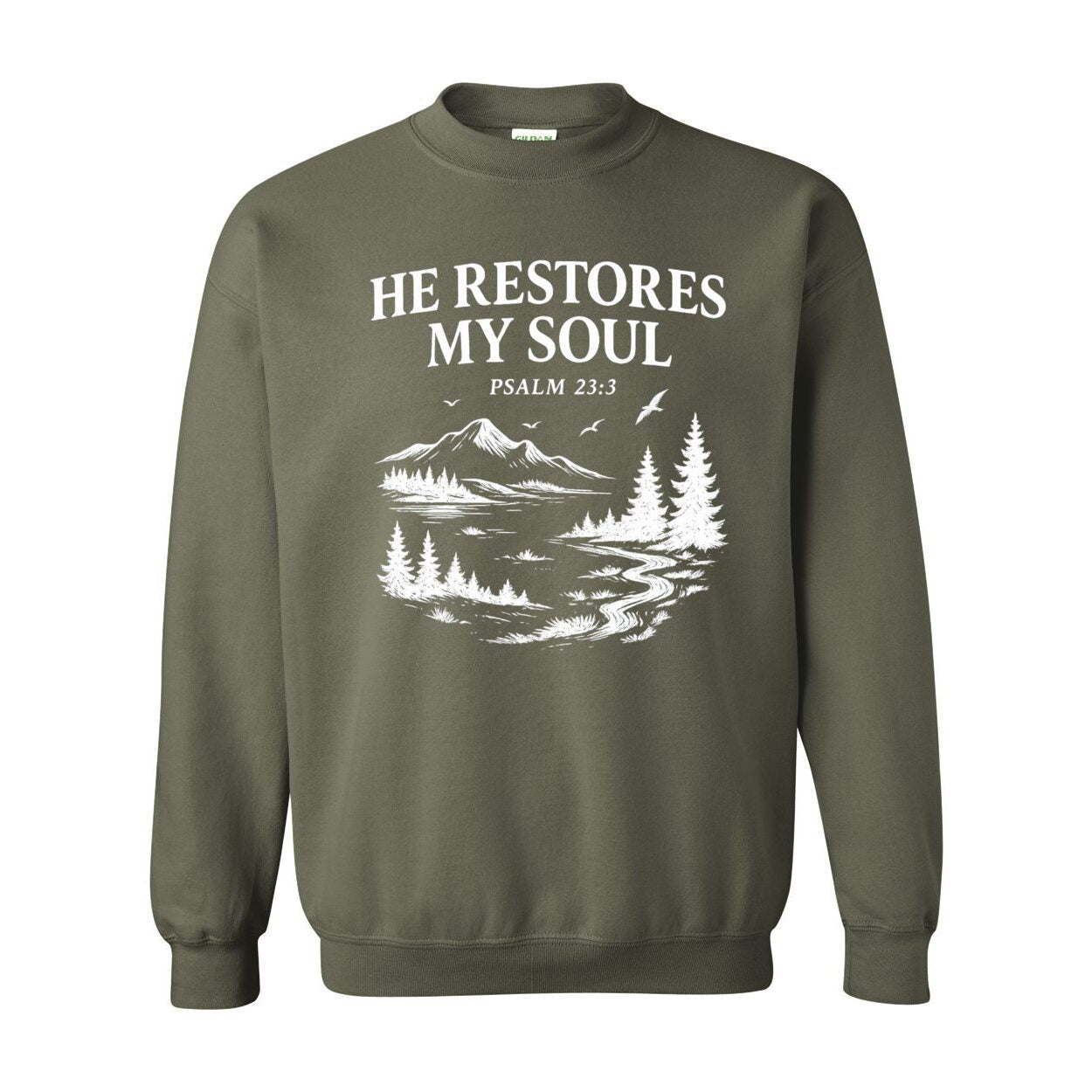 He Restores My Soul Unisex Sweatshirt