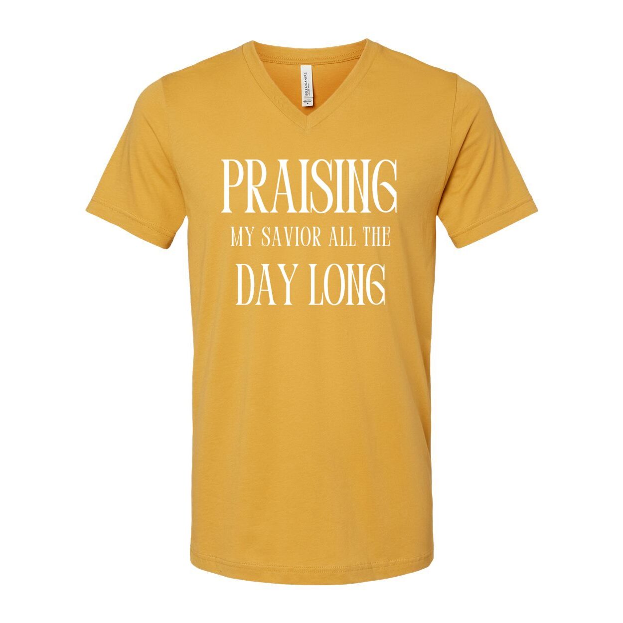 Praising My Savior All the Day Long V Neck T Shirt
