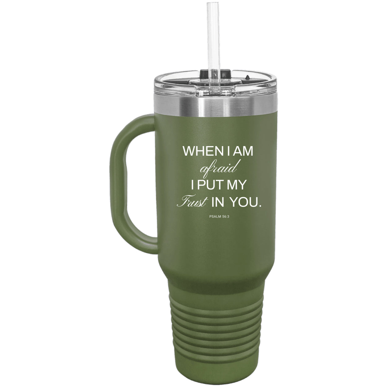 Psalm 56: 3 40 oz. Travel Mug with Handle, Straw Included