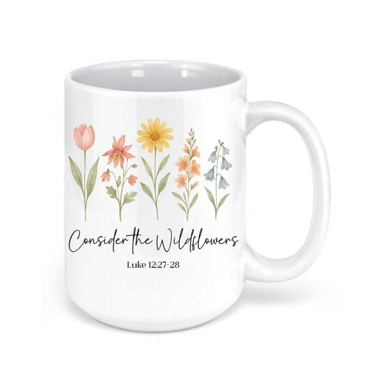 Consider The Wildflowers 15oz. Mug