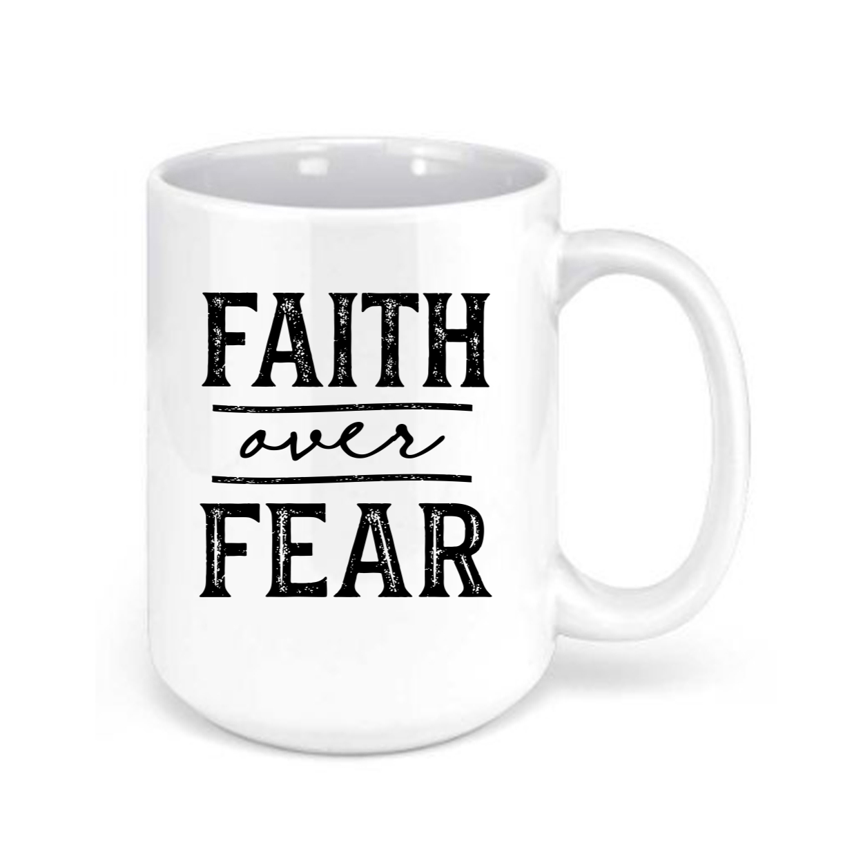 Faith over Fear Coffee Mug