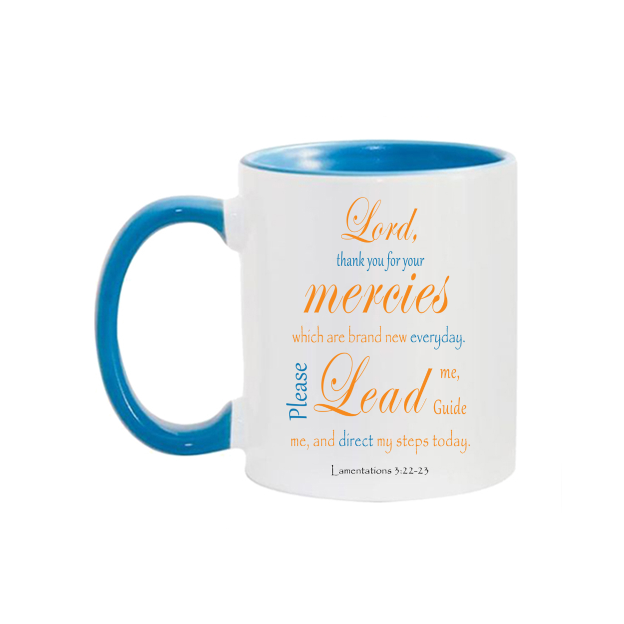 "Lord Thank You For Your Mercies" Mugs