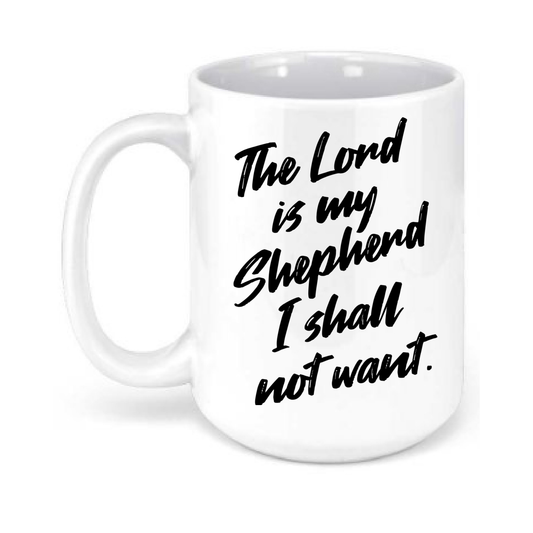 The Lord Is My Shepherd Mug