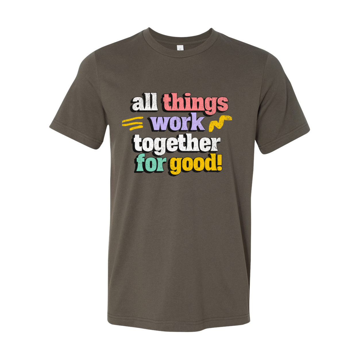 All Things Work Together For Good Unisex T-Shirt