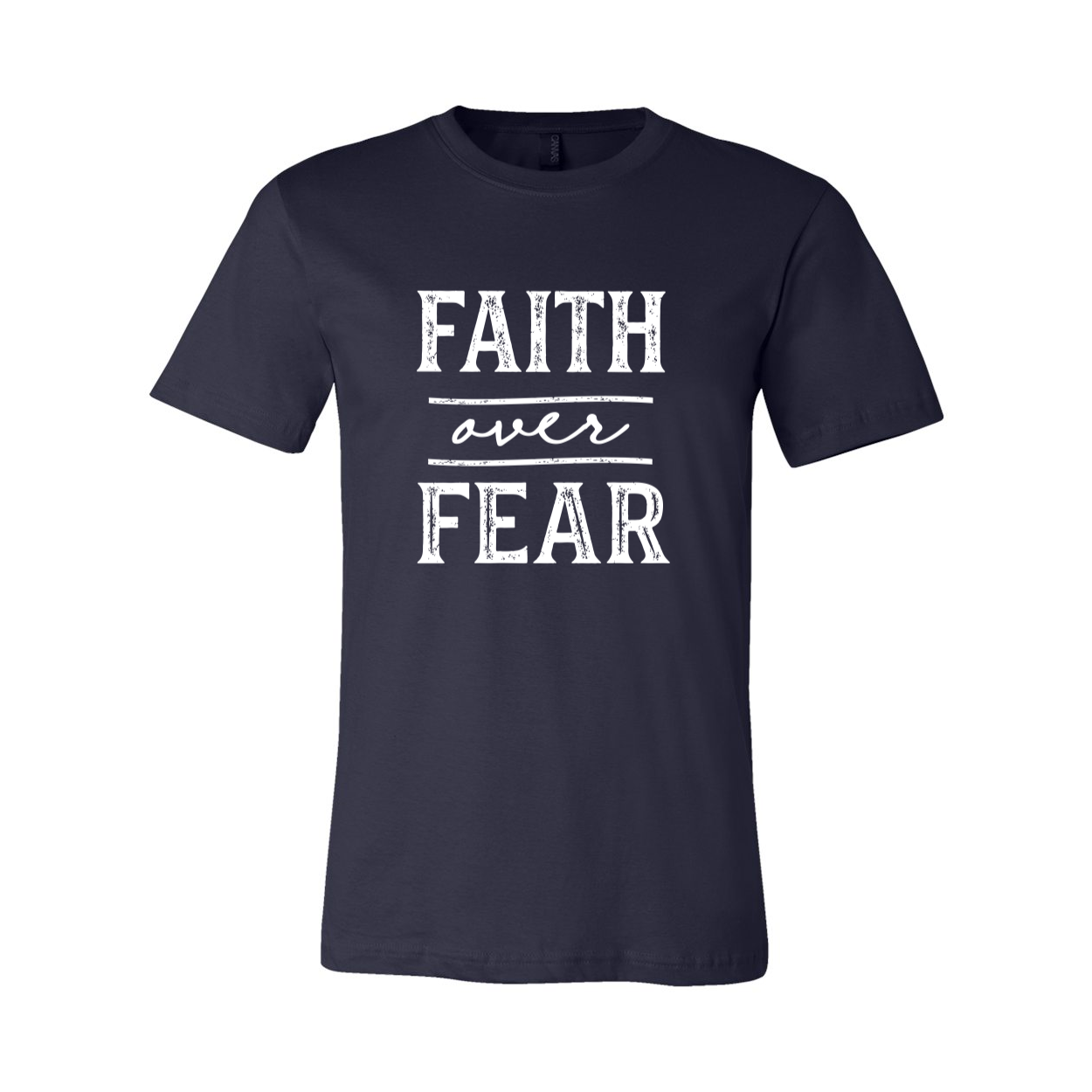 Faith over Fear Christian T-Shirt