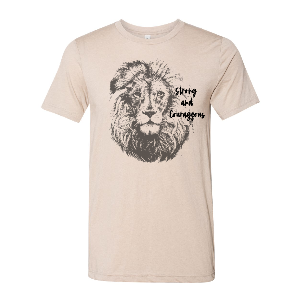 Strong and Courageous Unisex T-Shirt