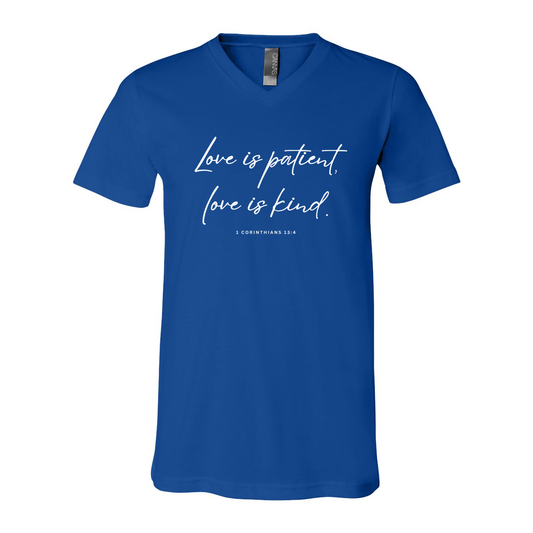 Love is Patient  Love Is Kind V-Neck T-Shirt