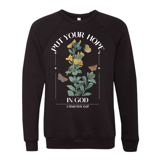 Put Your Hope In God Fleece Sweatshirt