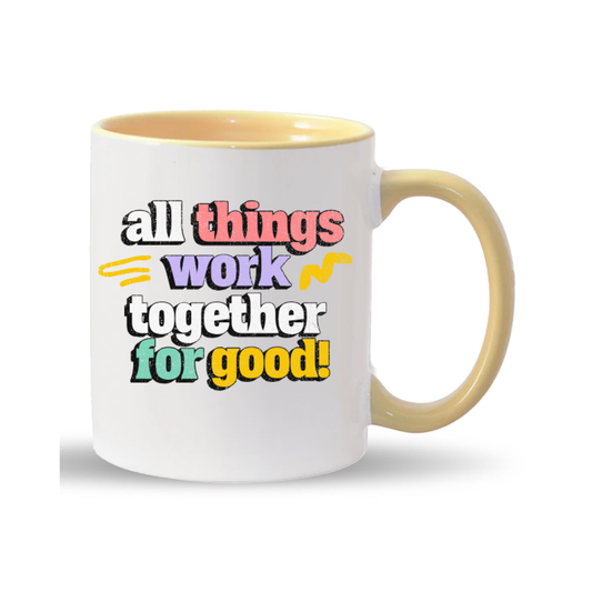 All Things Work Together For Good 11oz Mug