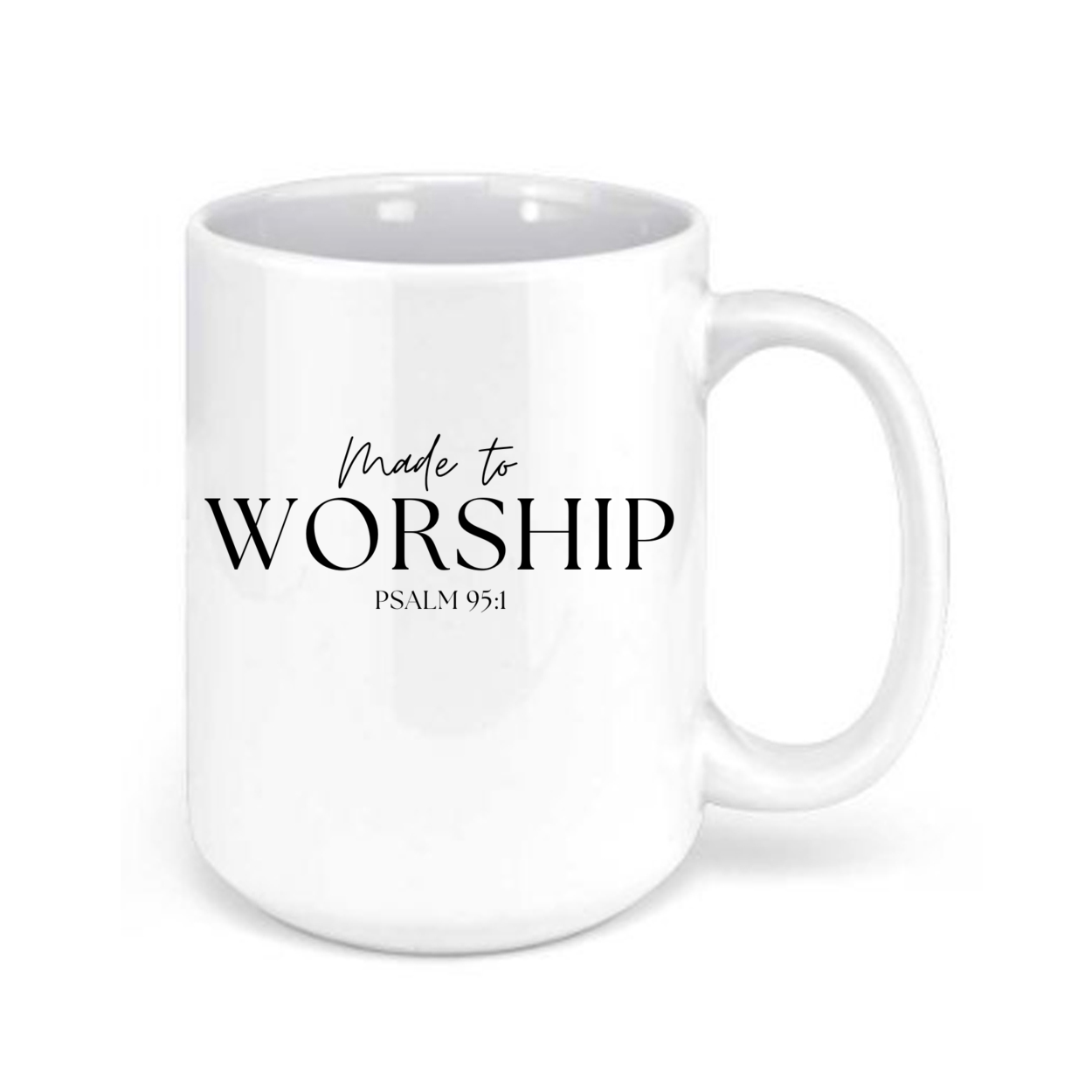 Made To Worship Mug