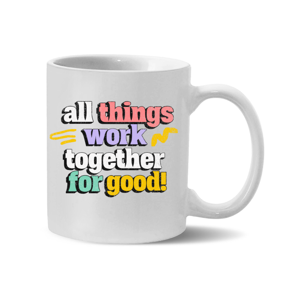 All Things Work Together For Good 11oz Mug