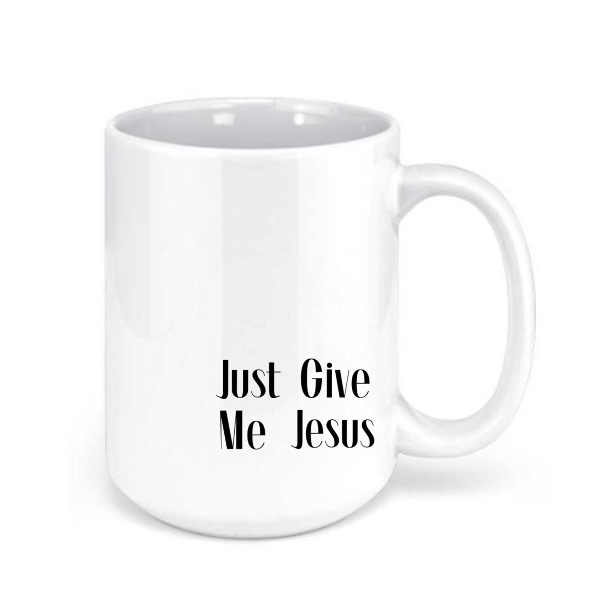 Just Give Me Jesus Coffee Mug