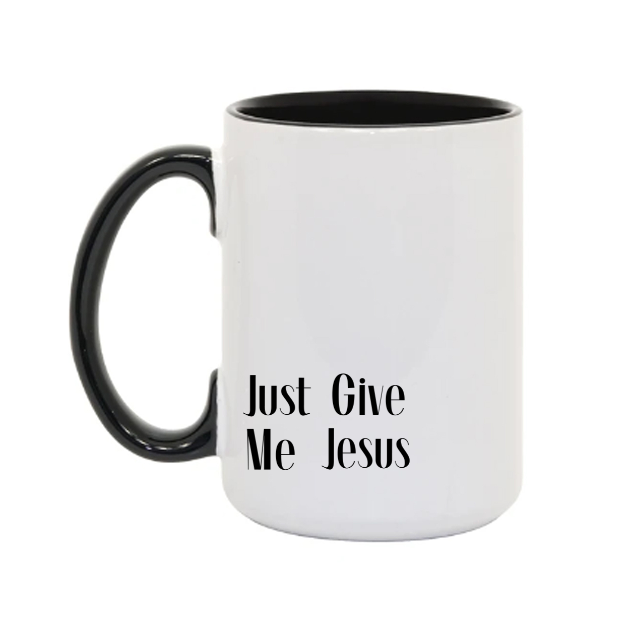 Just Give Me Jesus Coffee Mug